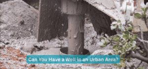 Can You Have a Well in an Urban Area